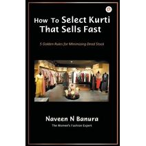 How to Select Kurti that Sells Fast