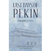 Last Days of Pekin