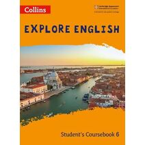 Explore English Student’s Coursebook: Stage 6 (Collins Explore English)