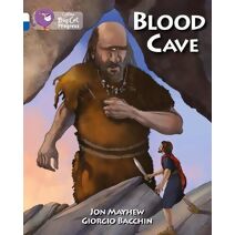 Blood Cave (Collins Big Cat Progress)