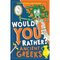 Ancient Greeks (Would You Rather?)