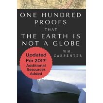 100 Proofs That Earth Is Not A Globe