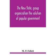 new state, group organization the solution of popular government