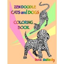 Zen Doodle Cats and Dogs Coloring Book (Zen Doodle Coloring Books)