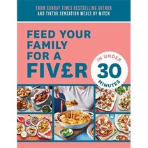 Feed Your Family For a Fiver – in Under 30 Minutes!