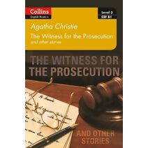 Witness for the Prosecution and other stories (Collins Agatha Christie ELT Readers)