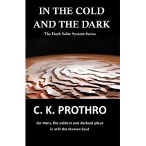 In the Cold and the Dark (Dark Solar System)