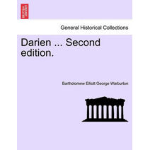 Darien ... Second Edition.