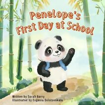 Penelope's First Day at School (Penelope the Panda)