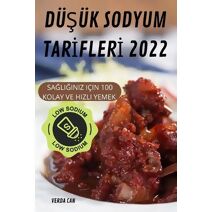 DuŞuk Sodyum Tarİflerİ 2022