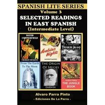 Selected Readings In Easy Spanish Vol 3 (Spanish Lite)