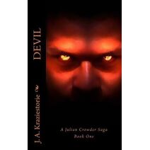 Devil (Devil: A Julian Crowder Saga)