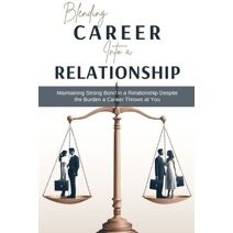 Blending Career into a Relationship