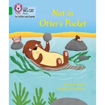 Not in Otter's Pocket! (Collins Big Cat Phonics for Letters and Sounds)