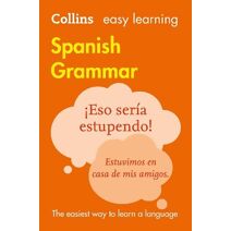 Easy Learning Spanish Grammar (Collins Easy Learning)