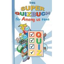 Super Quizbuch fur Am@ng.us Fans
