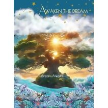 Awaken the Dream (Awakenadream)