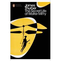 Secret Life of Walter Mitty (Penguin Modern Classics)