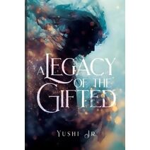 Legacy of the Gifted