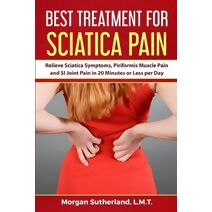 Best Treatment for Sciatica Pain