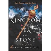 Kingdom of Sea and Stone (Crown of Coral and Pearl series)