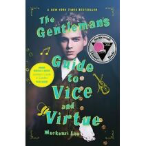 Gentleman's Guide to Vice and Virtue (Montague Siblings)
