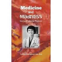 Medicine and Madness
