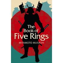 Book of Five Rings (Arcturus Classics)