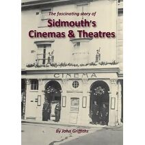 Sidmouth's Cinemas and Theatres