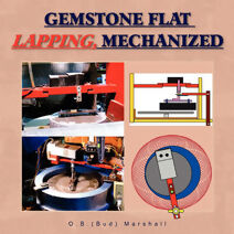 Gemstone Flat Lapping, Mechanized