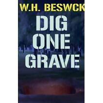 Dig One Grave