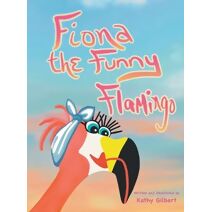 Fiona the Funny Flamingo