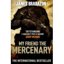 My Friend The Mercenary