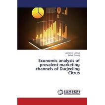 Economic Analysis of Prevalent Marketing Channels of Darjeeling Citrus