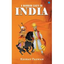 Warrior Caste Of India