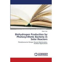 Biohydrogen Production by Photosynthetic Bacteria in Solar Reactors