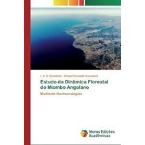 Estudo da Dinamica Florestal do Miombo Angolano
