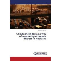Composite index as a way of measuring economic distress in Nebraska