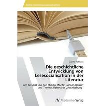 geschichtliche Entwicklung von Lesesozialisation in der Literatur