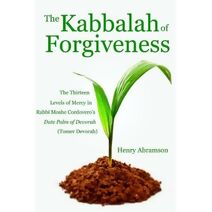 Kabbalah of Forgiveness