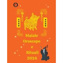 Maiale Oroscopo e Rituali 2024