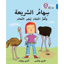 Speedy Siham and the Missing Ostrich Eggs (Collins Big Cat Arabic Reading Programme)