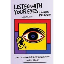 Listen With Your Eyes