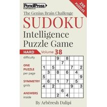Sudoku Puzzle Books Volume 38. Hard. Sudoku Intelligence Puzzle Game (Genius Brain Challenge)