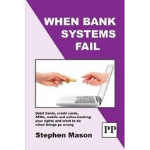 When Bank Systems Fail