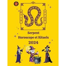Serpent Horoscope et Rituels 2024