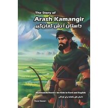 Story of Arash Kamangir