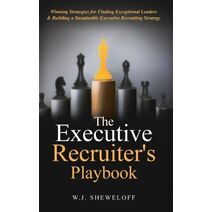 Executive Recruiter's Playbook