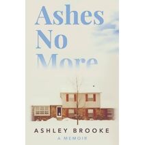 Ashes No More