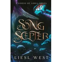 Of Song and Scepter (Sirens of Adria)